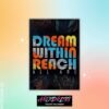 Dream Within Reach Quote Metal Poster