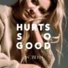 Astrid S - Hurts So Good | Metal Poster | Wall Art